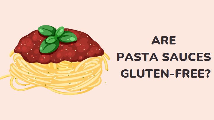 Are Pasta Sauces Gluten-Free? Prego, Dolmio, Ragu, Rao's, Classico, &  Leggo's [+Recipe] - millenora