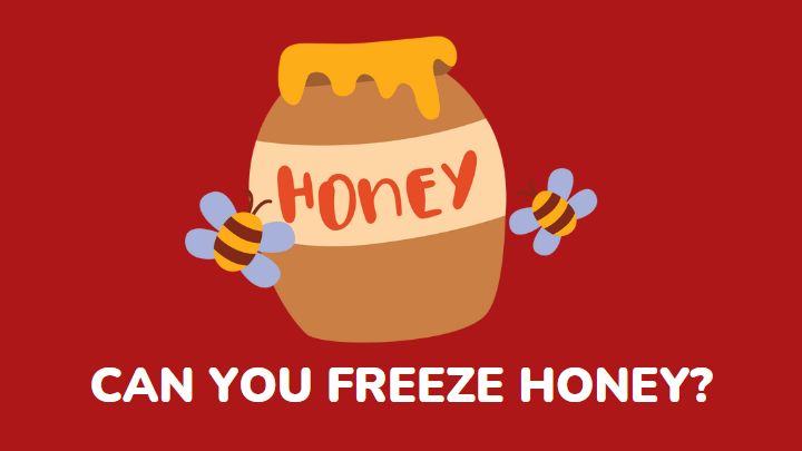 can you freeze honey - millenora