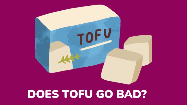does tofu go bad - millenora