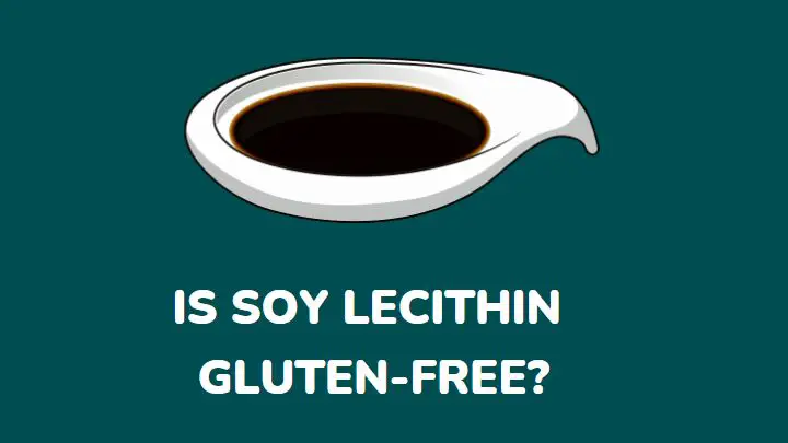 is soy lecithin gluten-free - millenora
