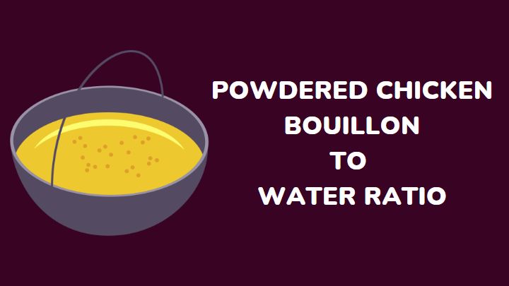 powdered chicken bouillon water ratio - millenora