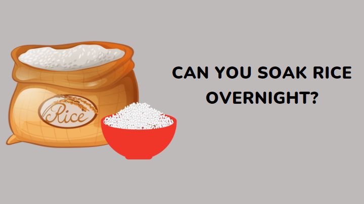 can you soak rice overnight - millenora
