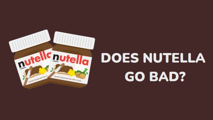 does nutella go bad - millenora