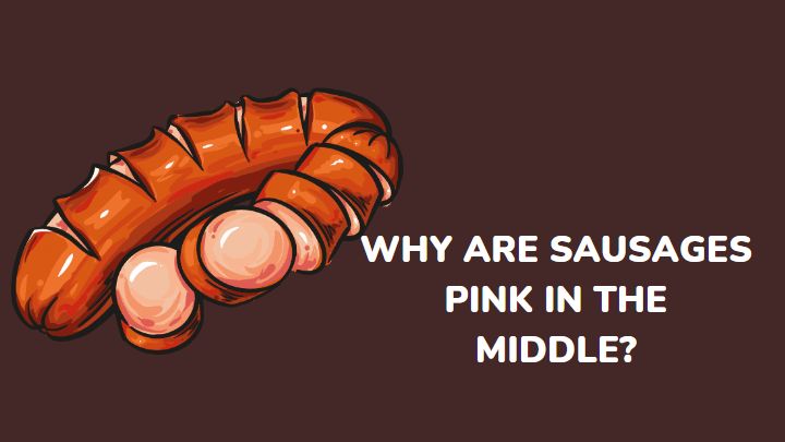 sausages pink in the middle - millenora