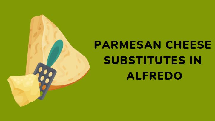 substitutes for parmesan in alfredo - millenora