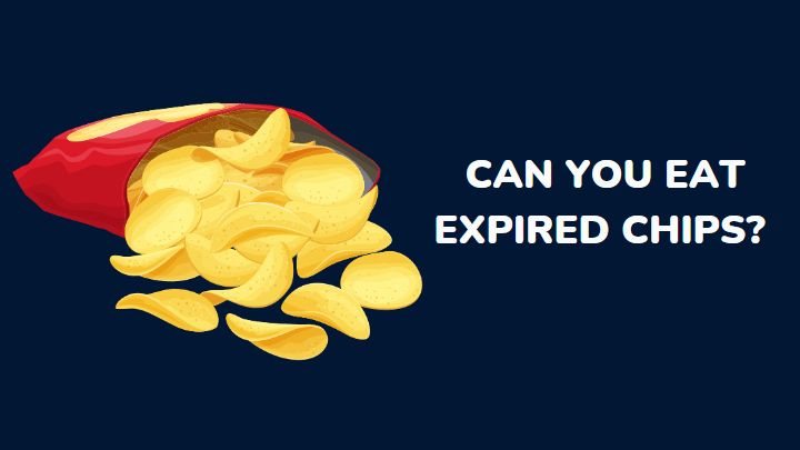 can you eat expired chips - millenora