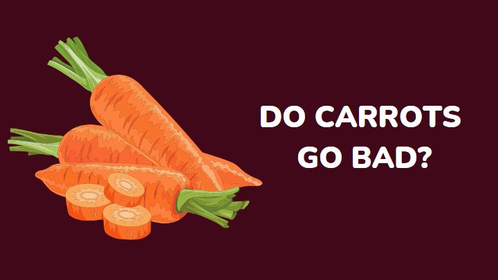 do carrots go bad - millenora