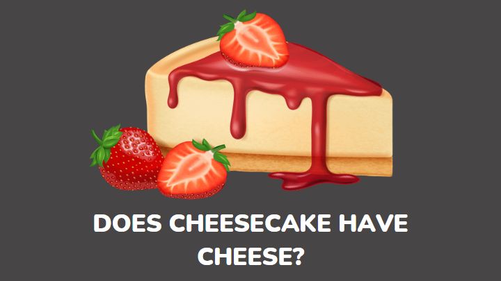does cheesecake have cheese - millenora