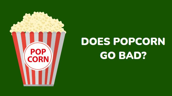 does-popcorn-go-bad-eventually-millenora