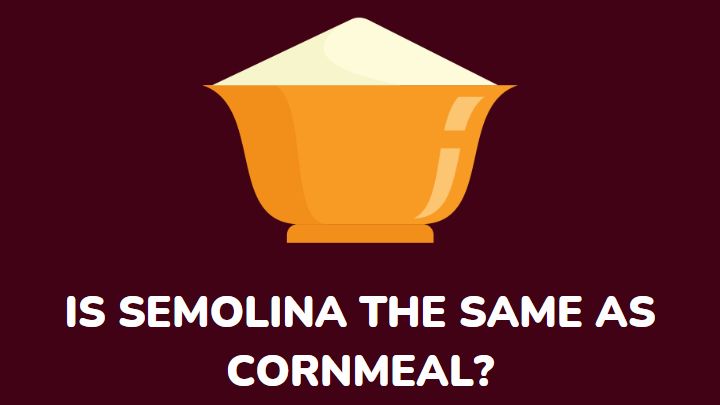 is semolina the same as cornmeal - millenora