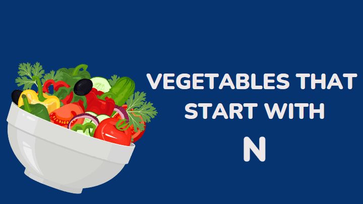 vegetables that start with n -millenora