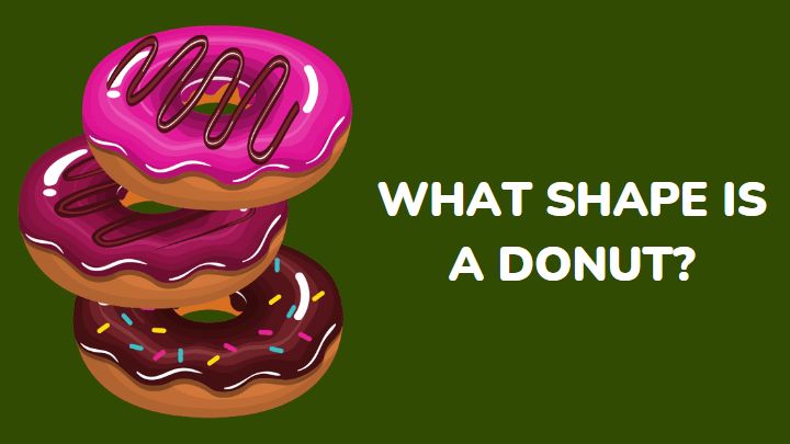 what shape is a donut - millenora