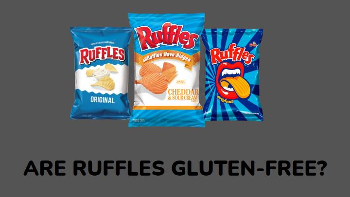 are ruffles gluten-free - millenora