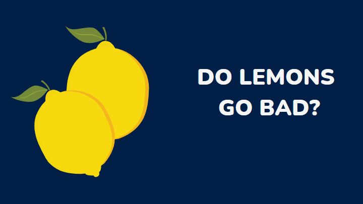 do lemons go bad - millenora