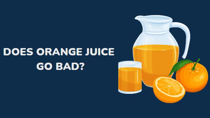 does orange juice go bad - millenora