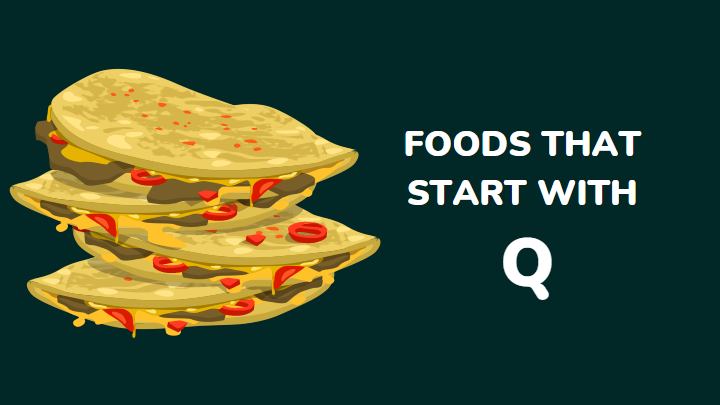 foods that start with q - millenora