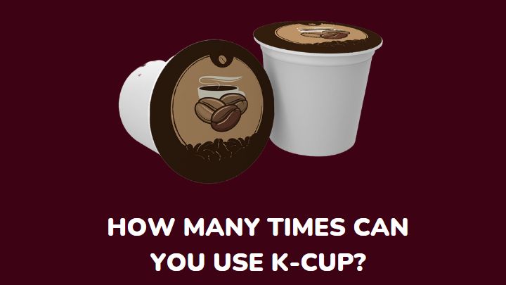 how many times can you use a keurig cup - millenora