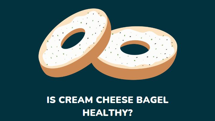 is bagel with cream cheese healthy - millenora