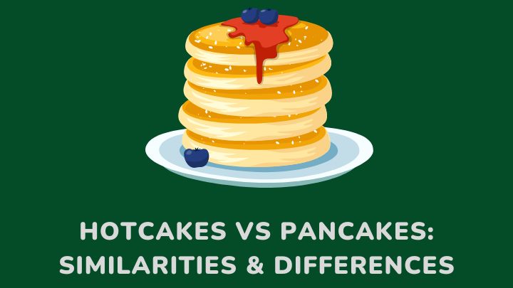 hotcakes vs pancakes - millenora
