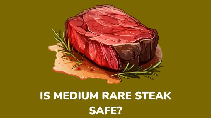 is medium rare steak safe - millenora