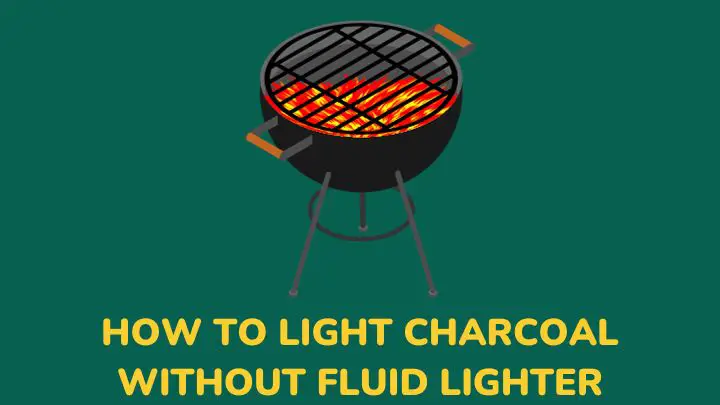 how to light charcoal without fluid lighter - millenora