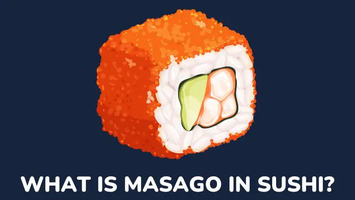 what is masago in sushi - millenora