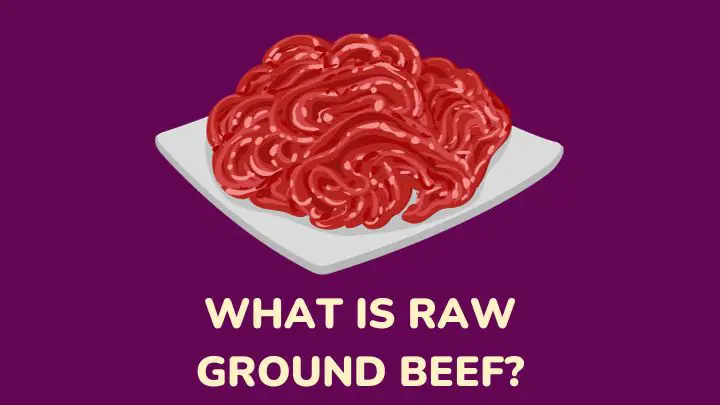 what is raw ground beef - millenora