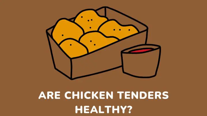 are chicken tenders healthy - millenora