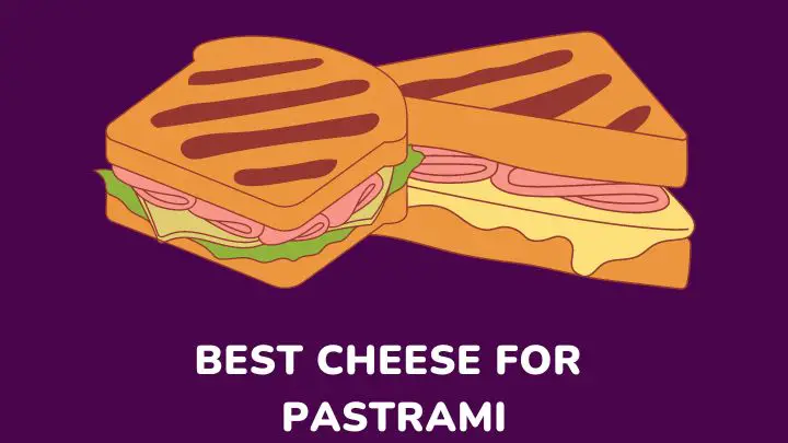 best cheese for pastrami - millenora