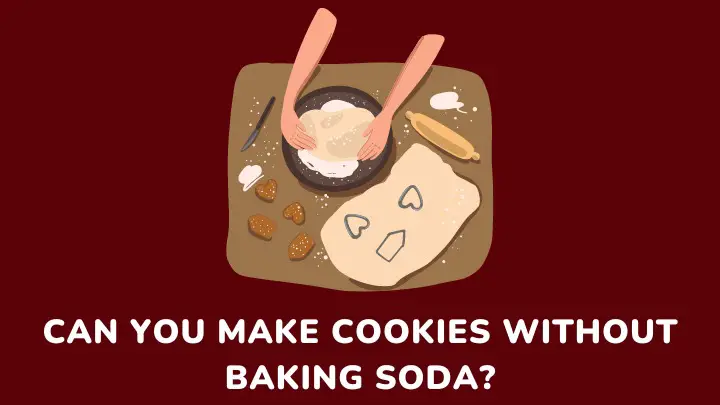 can you make cookies without baking soda - millenora