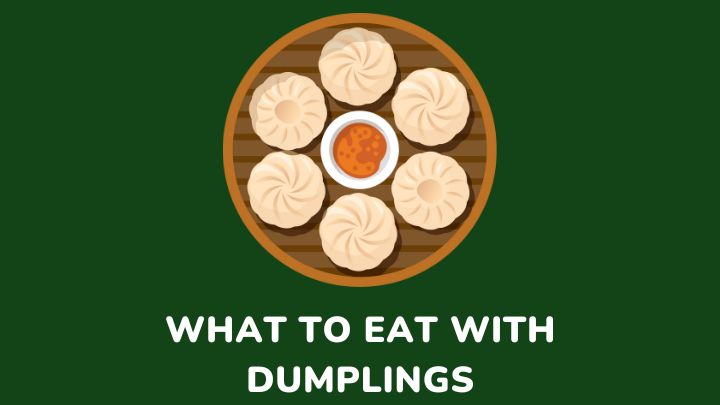 what to serve with dumplings - millenora