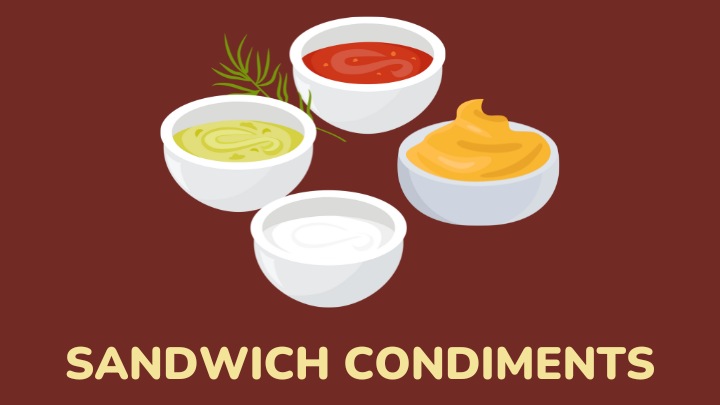 sandwich condiments - millenora